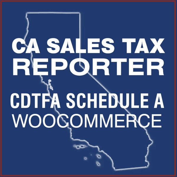 ca sales tax reporter plugin for woocommerce